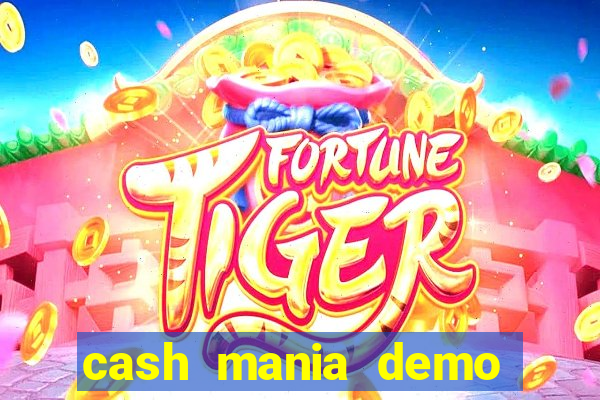 cash mania demo live bet